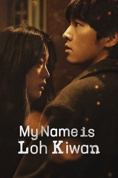 My Name Is Loh Kiwan (2024) Hindi Dubbed Movie download full movie