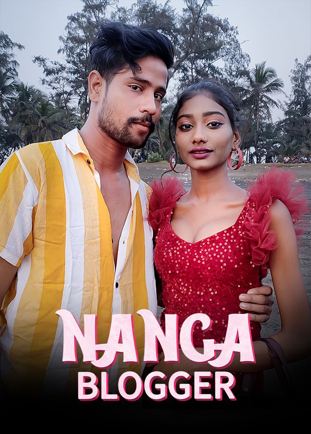 Nanga Blogger (2023) Hindi Kotha Short Film download full movie