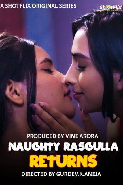 Naughty Rasgulla Returns (2021) Hindi ShotFlix Short Film HDRip download full movie