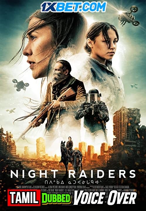 Night Raiders (2021) Tamil (Voice Over) Dubbed WEBRip download full movie