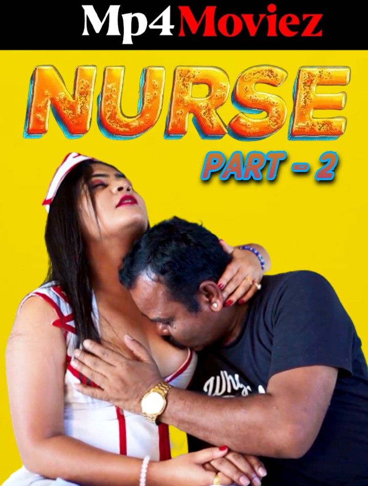Nurse Part 2 (2023) Hindi Fugi Short Films HDRip download full movie