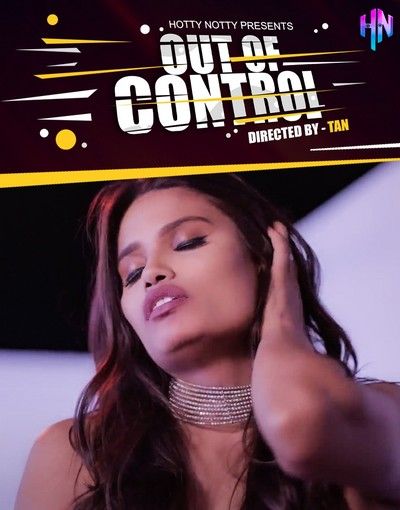 Out of Control (2022) Hindi Short Film UNRATED HDRip download full movie