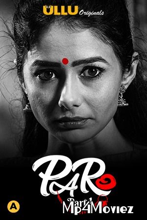 Paro Part 1 (2021) S01 Hindi Complete Web Series HDRip download full movie