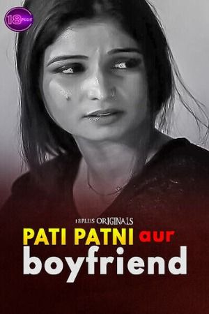 Pati Patni Aur Boyfriend (2023) Hindi 18plus Short Film download full movie