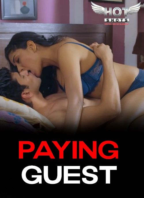 Paying Guest (2023) HotShots Hindi Short Film HDRip download full movie