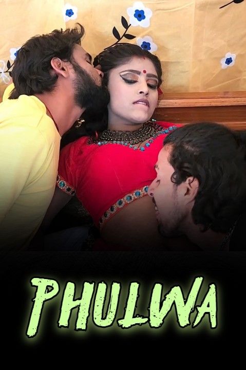 Phulwa (2022) Hindi NeonX Short Film HDRip download full movie