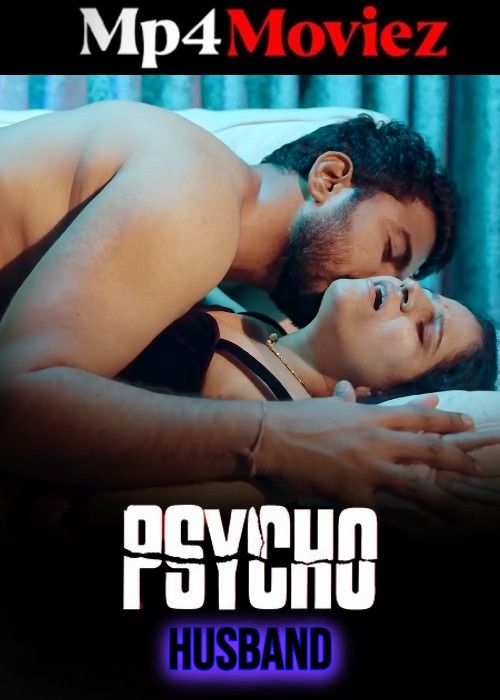 Physco Husband (2024) S01 Part 1 Hindi Gulab Web Series download full movie