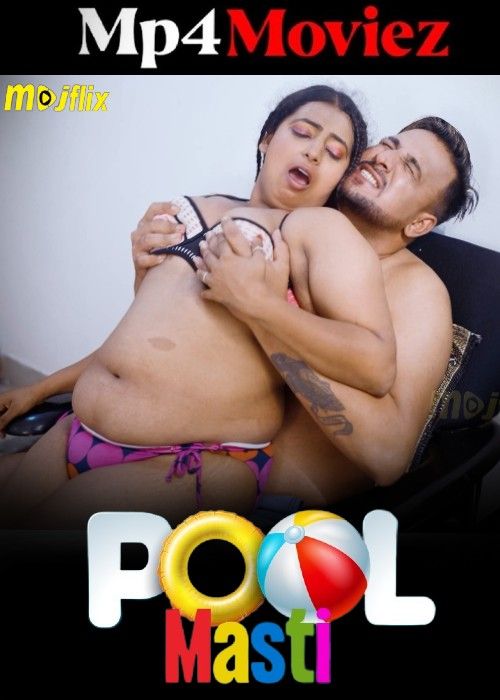 Pool Masti 3 (2023) Hindi MojFlix Short Film download full movie