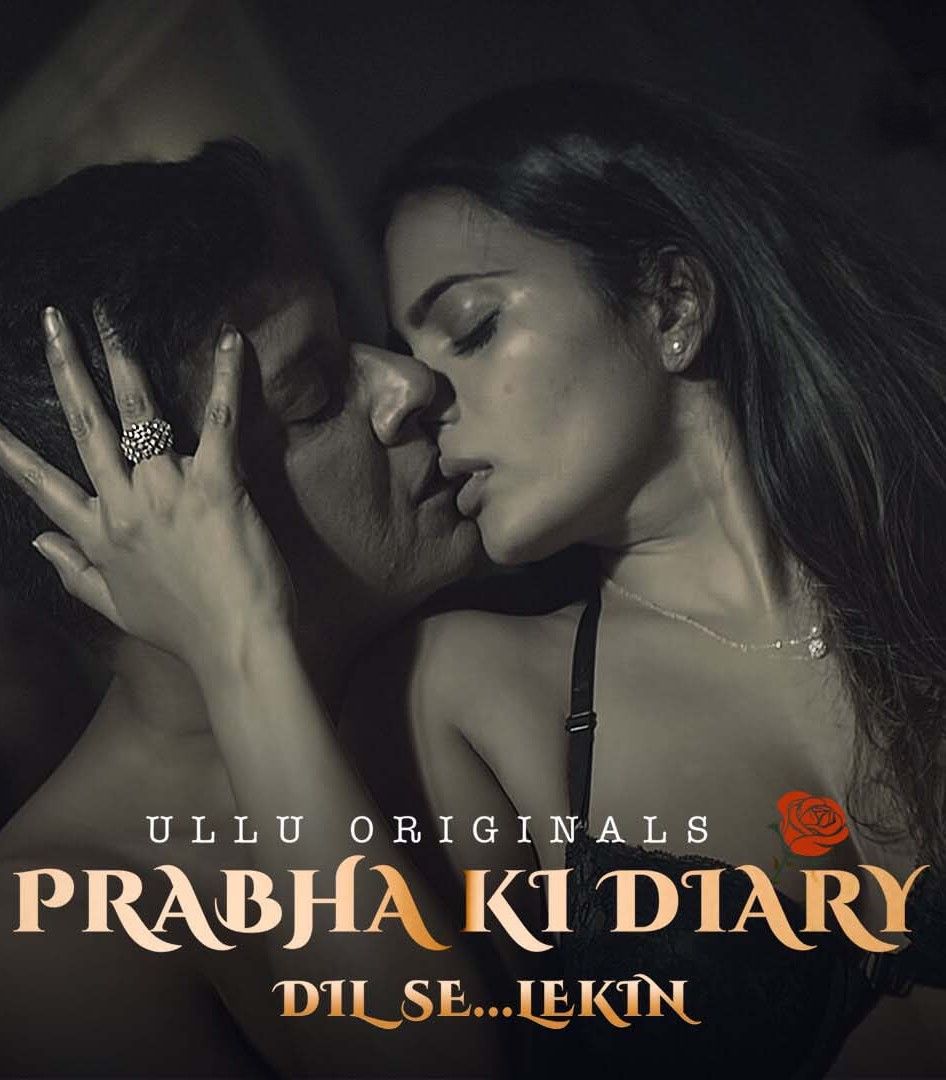 Prabha ki Diary (Dil Se Lekin) Part 1 (2021) Hindi Complete Web Series HDRip download full movie