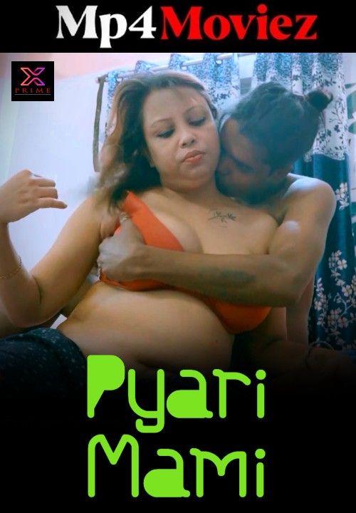 Pyari Mami (2023) Hindi Xprime Short Film download full movie