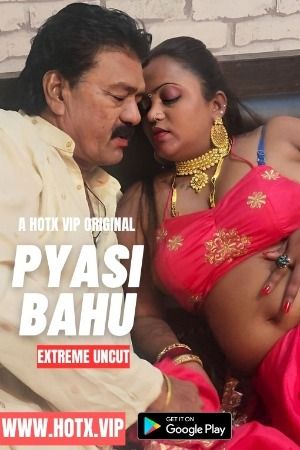 Pyasi Bahu (2023) Hindi HotX Short Film download full movie