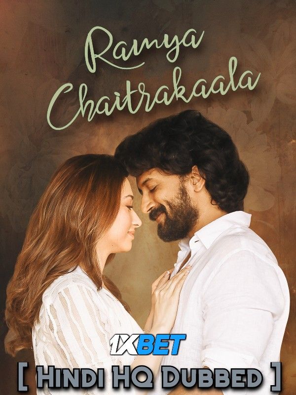 Ramya Chaitrakaala (2023) Hindi HQ Dubbed HDRip download full movie