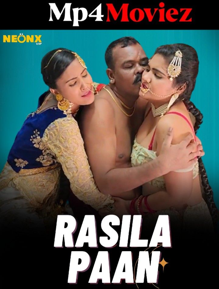 Rasila Paan (2023) Hindi NeonX Short Films HDRip download full movie