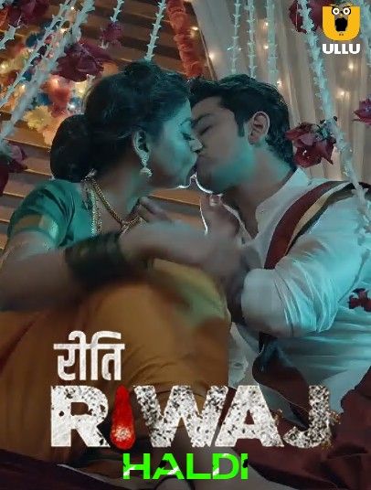 Riti Riwaj (Haldi) S01 Hindi Ullu Web Series HDRip download full movie