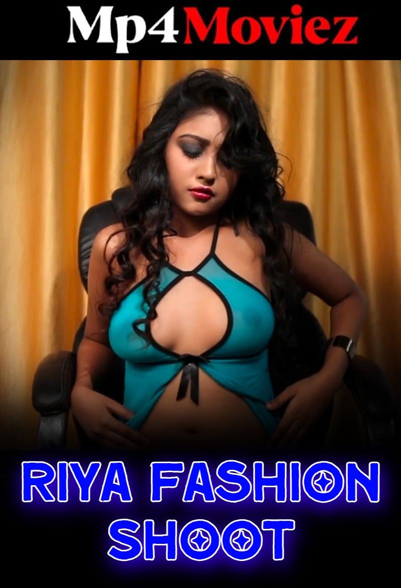 Riya Fashion Shoot (2023) Hindi Nuefliks Short Film download full movie