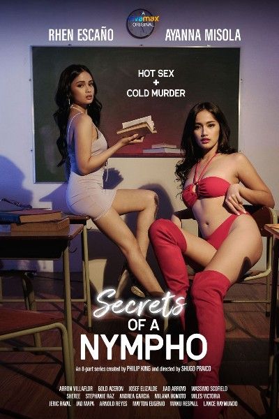 Secrets of a Nympho (2022) S01E07 Tagalag VivaMax Web Series HDRip download full movie