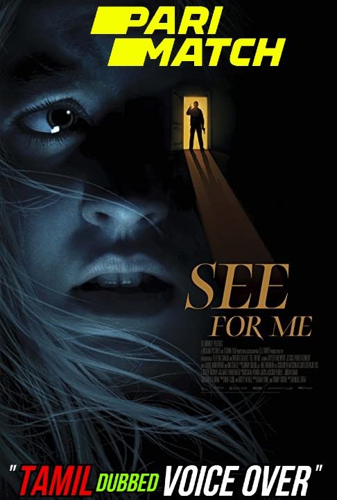 See for Me (2021) Tamil (Voice Over) Dubbed WEBRip download full movie