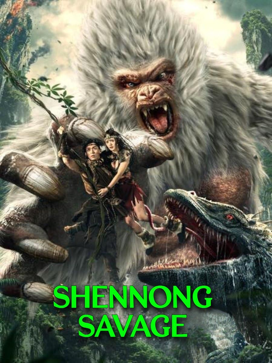 Shennong Savage (2022) Hindi Dubbed Movie download full movie