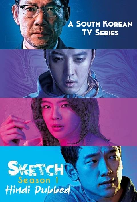 Sketch (Season 1) Hindi Dubbed K-Drama Series HDRip download full movie