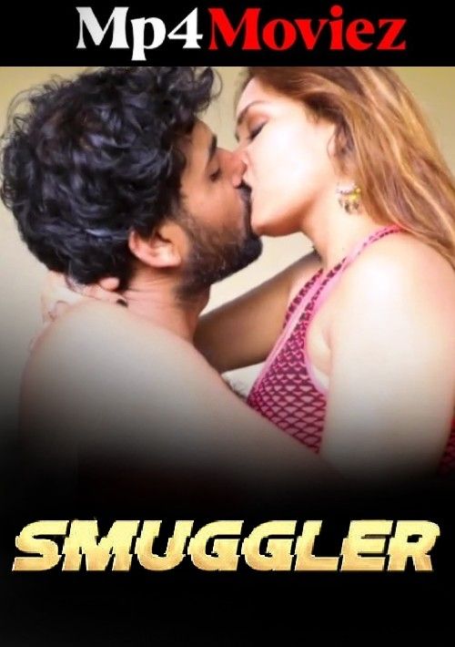 Smuggler (2023) Hindi Extraprime Short Film download full movie
