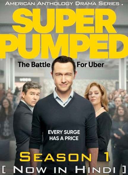 Super Pumped (Season 1) 2022 (Episode 1) Hindi Dubbed TV Series download full movie