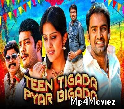 Teen Tigada Pyar Bigada 2020 Hindi Dubbed Movie download full movie