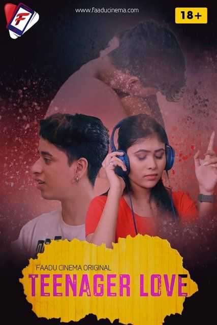 Teenager Love (2022) Hindi FaaduCinema Short Film UNRATED HDRip download full movie