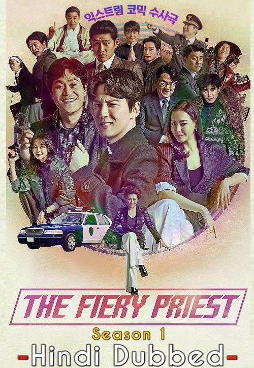 The Fiery Priest (Season 1) Hindi Dubbed Complete HDRip download full movie