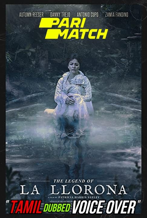 The Legend of La Llorona (2022) Tamil (Voice Over) Dubbed WEBRip download full movie