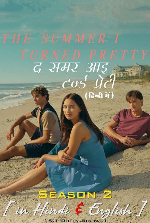 The Summer I Turned Pretty (Season 2) 2023 Hindi Dubbed Complete download full movie