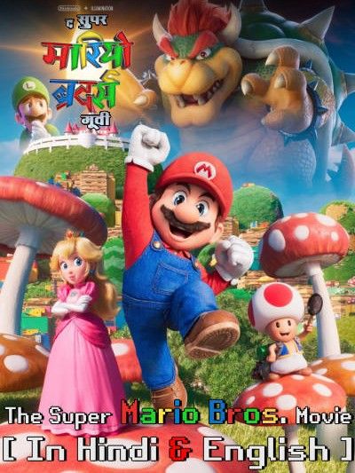 The Super Mario Bros Movie (2023) Hindi ORG Dubbed HDRip download full movie