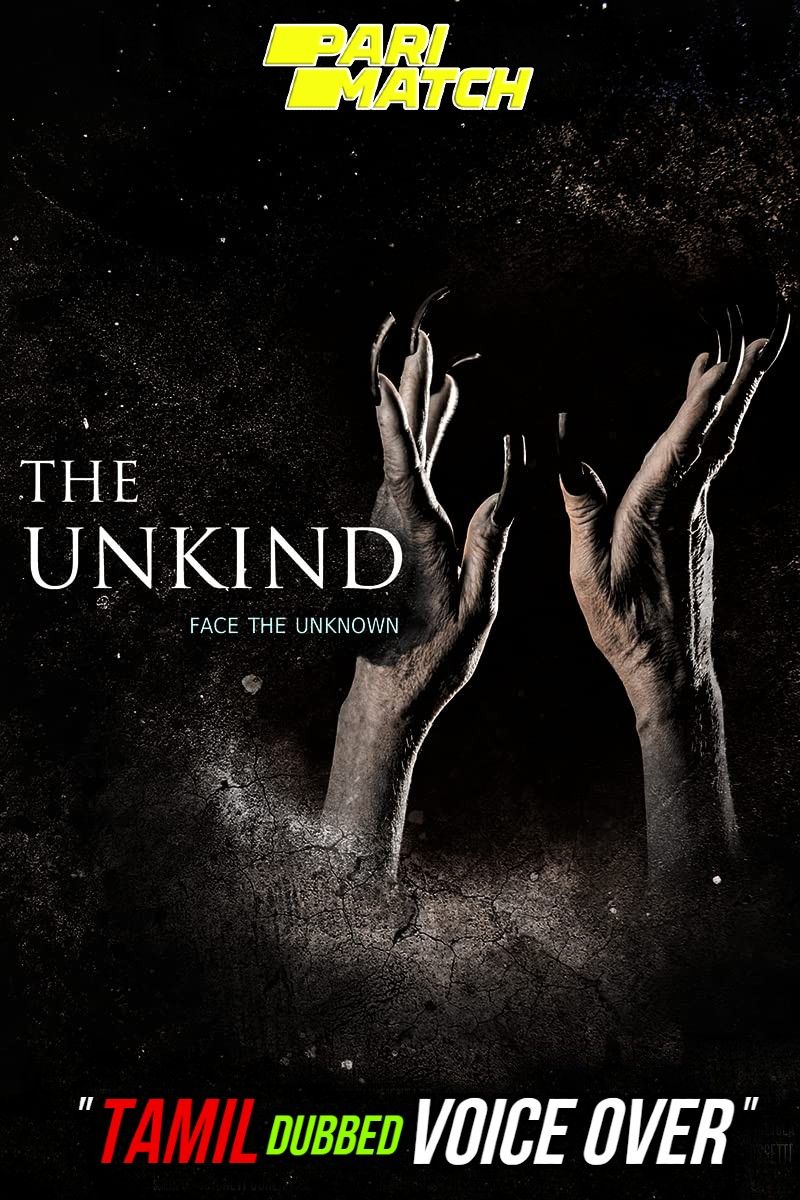 The Unkind (2021) Tamil (Voice Over) Dubbed WEBRip download full movie
