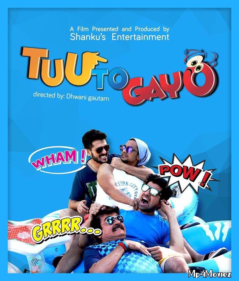 Tuu to Gayo 2016 Gujarati Full Movie download full movie