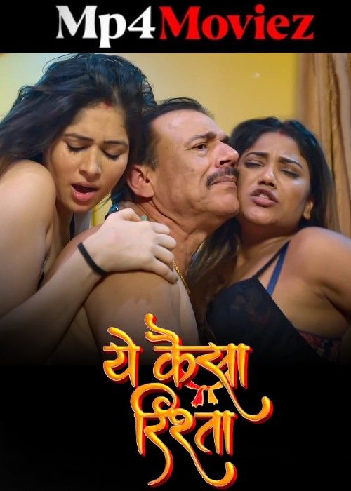Ye Kaisa Rishta (2024) Season 01 Hindi SolTalkies Web Series download full movie